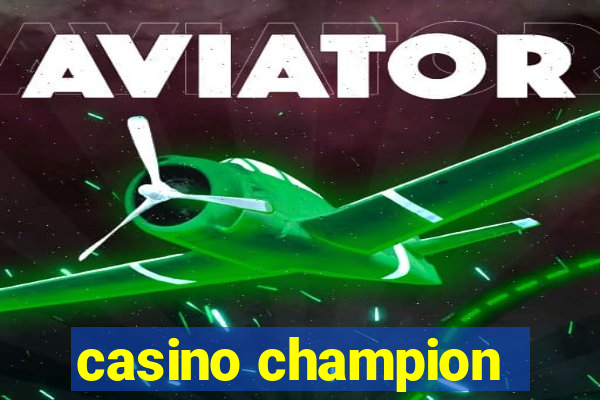 casino champion